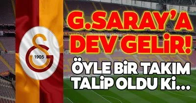 Transferde son dakika: Galatasaray’a dev gelir! Öyle bir takım talip oldu ki...
