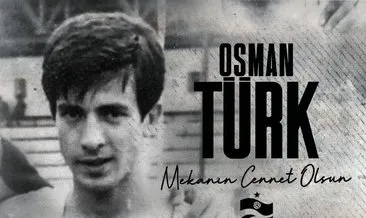 Trabzonspor’un ilk resmi golünü atan Osman Türk hayatını kaybetti