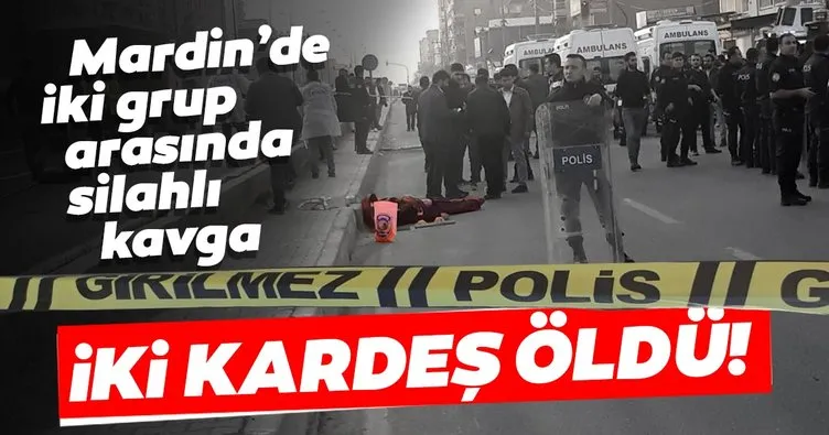 Son dakika: Mardin’de silahlı kavga! 2 kardeş hayatını kaybetti
