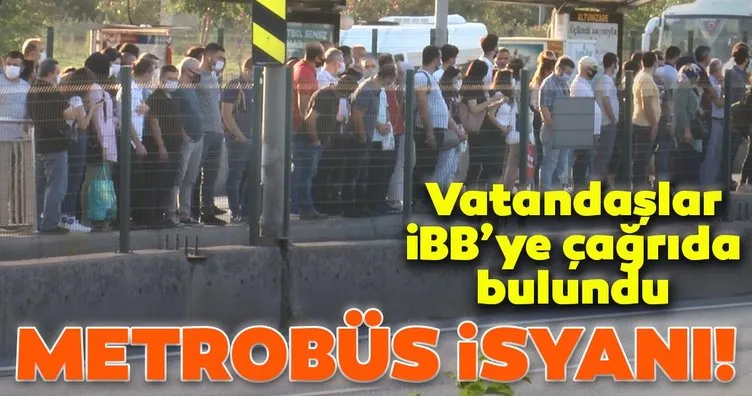 İstanbulluların metrobüs isyanı! Vatandaşlar ’Seferler artırılsın’ çağrısında bulundu