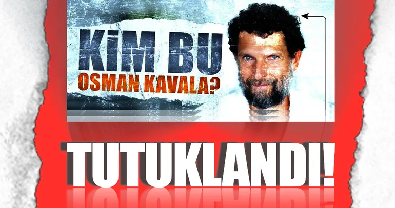 Osman Kavala tutuklandı