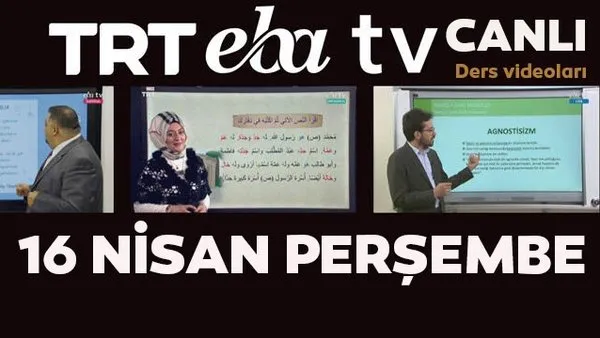 TRT EBA TV (16 Nisan 2020 Perşembe) Lise, Ortaokul, İlkokul dersleri Uzaktan Eğitim canlı yayın izle | Video
