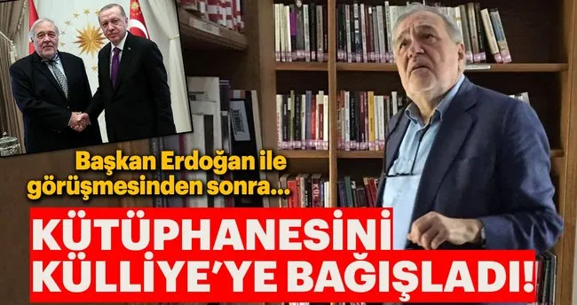 İlber Ortaylı kütüphanesini Külliye’ye bağışladı!