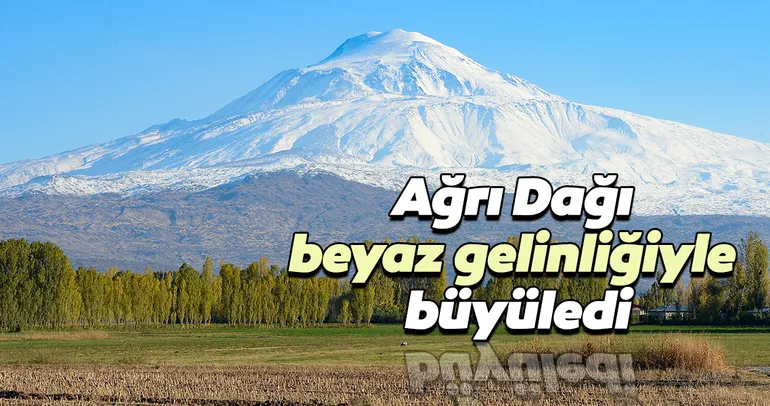 Ağrı Dağı beyaz gelinliğiyle büyülüyor