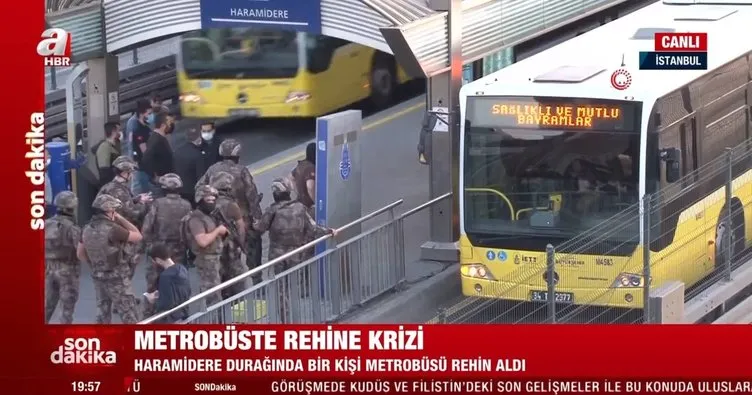 Son dakika haberler: Metrobüste rehine krizi sona erdi! Şahıs gözaltına alındı