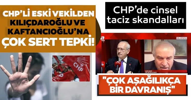 CHP eski Milletvekili Şahin Mengü’den Kemal Kılıçdaroğlu ve Canan Kaftancıoğlu’na çok sert cinsel taciz tepkisi