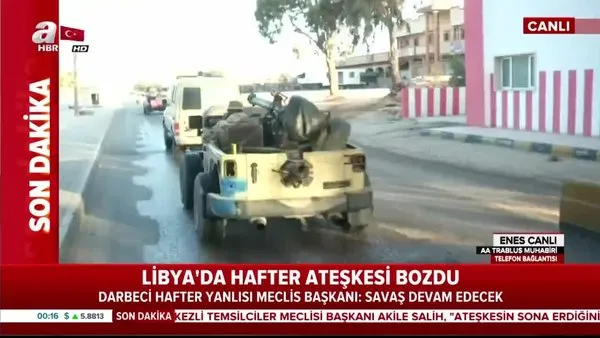 Libya'da darbeci Hafter ateşkesi bozdu!