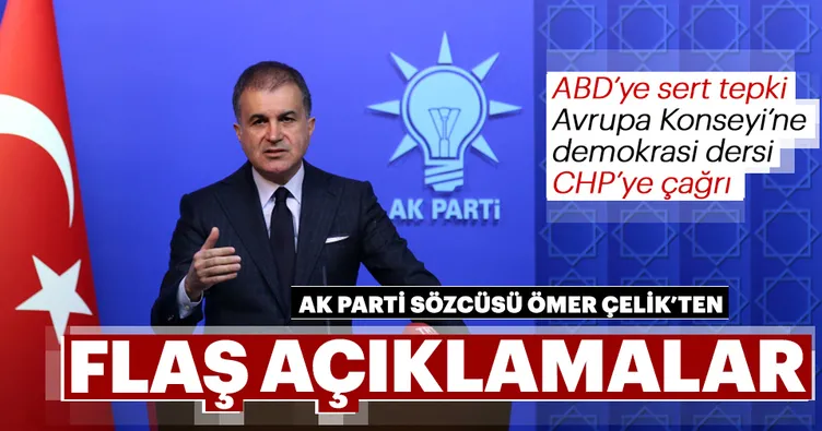 Son dakika: AK Parti Sözcüsü Ömer Çelik'ten önemli açıklamalar