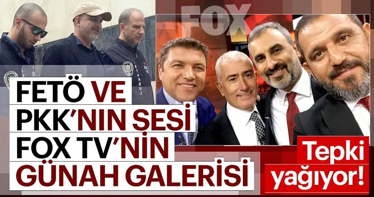 FETÖ ve PKK’nın sesi Fox TV’nin günah galerisi