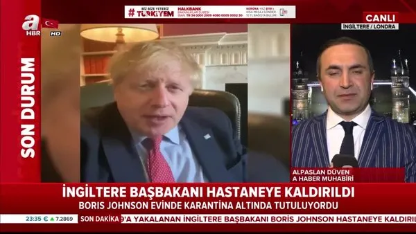 Boris Johnson hastaneye kaldırıldı! | Video