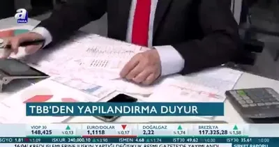 TBB’den borç yapılandırma duyurusu