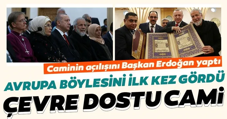 Caminin açılışı Başkan Erdoğan’ın katıldığı törenle yapıldı