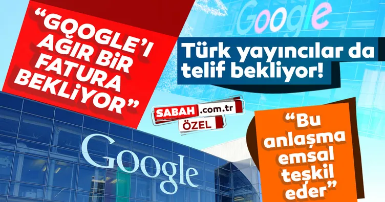 Fransız basını ile Google telif ödemesi için anlaştı: Emsal teşkil ediyor! Google’ı ağır bir fatura bekliyor...