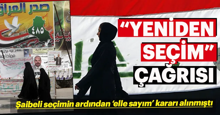 Irak’ta yeniden seçim çağrısı yapıldı
