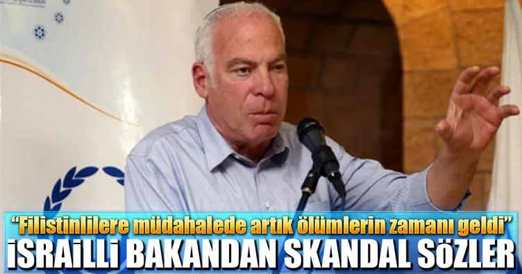 İsrailli bakandan skandal sözler