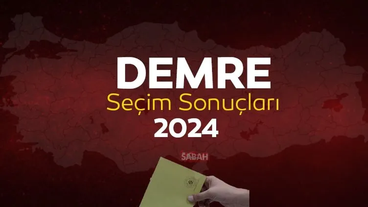 DEMRE SEÇİM SONUÇLARI | 31 Mart 2024 Yerel Seçim Sonuçlar Antalya Demre Oy Oranları