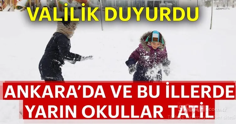 Son dakika: Ankara’da okullar tatil mi? Öğrencilere müjde! Bu kentlerde yarın okullar tatil