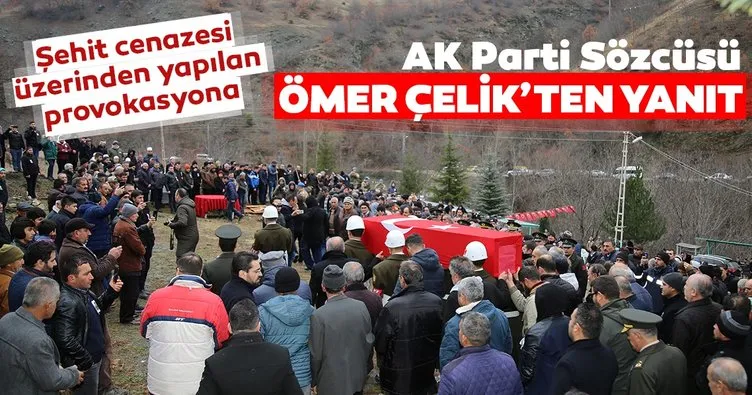 AK Parti Sözcüsü Ömer Çelik'ten 'şehit cenazesi' ile ilgili açıklama