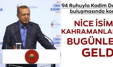 Son dakika haberi... Başkan Erdoğan: Nice isimsiz kahramanlarla bugünlere geldik!