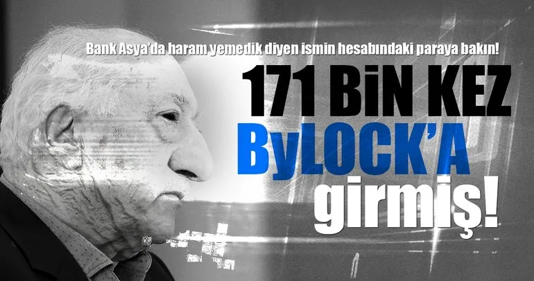Bank Asya’nın avukatı 171 bin kez Bylock’a girmiş