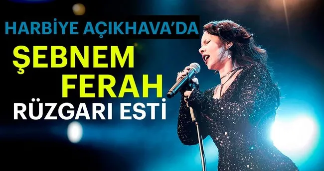 Acikhava Da Sebnem Ferah Ruzgari Kultur Sanat Haberleri