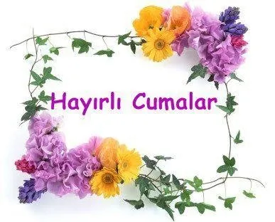 Bu haftanın en çok paylaşılan resimli cuma mesajları! - İşte en güzel cuma mesajları!