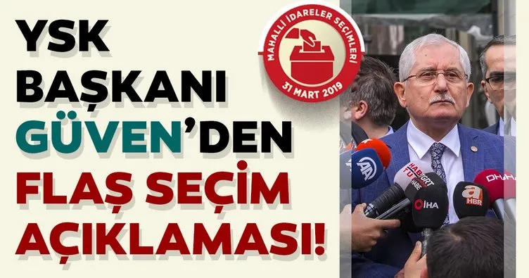 Son dakika: YSK Başkanı'ndan flaş açıklama