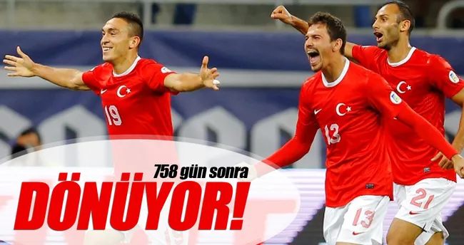 758 gün sonra dönüyor