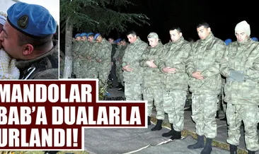 Komandolar El-Bab’a dualarla uğurlandı
