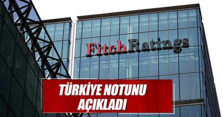 Fitch Ratings Türkiye’nin kredi notunu teyit etti