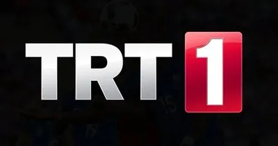 TRT 1 CANLI İZLE HD, KESİNTİSİZ | TRT 1 yayın akışı ile bugün maç var mı, hangi maçlar var?