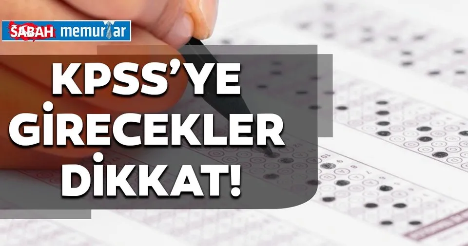 Sabah Memurlar Kpss Ye Girecekler Dikkat Haberler Haberleri