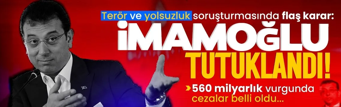 İBB Başkanı Ekrem İmamoğlu tutuklandı | CANLI