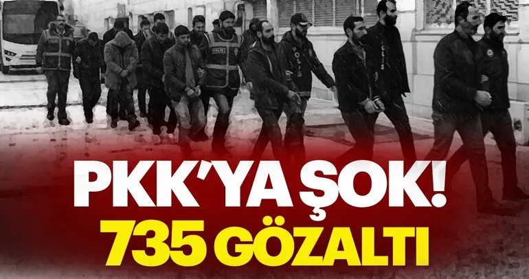 Son dakika: 735 terörist PKK şüphelisi gözaltına alındı