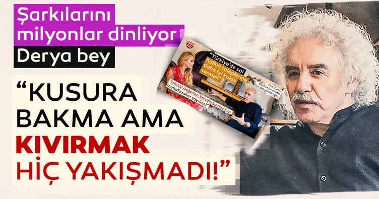 Kusura bakma ama kıvırmak hiç yakışmadı