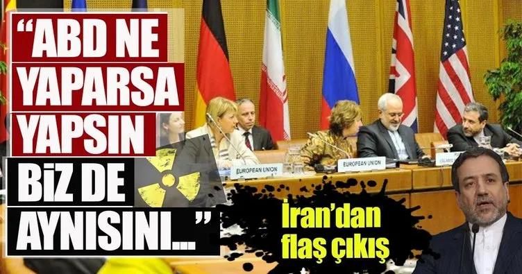 İran’dan ABD’ye 5+1 Nükleer Anlaşma uyarısı
