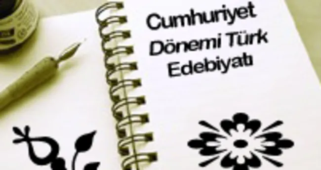 Cumhuriyet edebiyatı nedir?