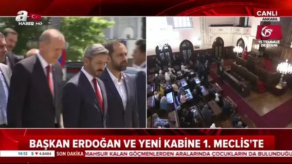 Başkan Erdoğan ve Yeni Kabine 1. Meclis'te
