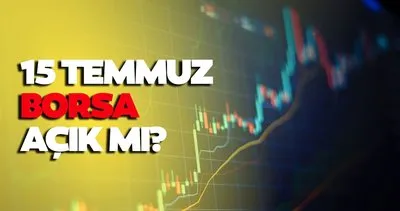 15 TEMMUZ BORSA AÇIK MI KAPALI MI? 15 Temmuz 2024 Pazartesi Borsa İstanbul tatil mi, işlem gerçekleştirilir mi?