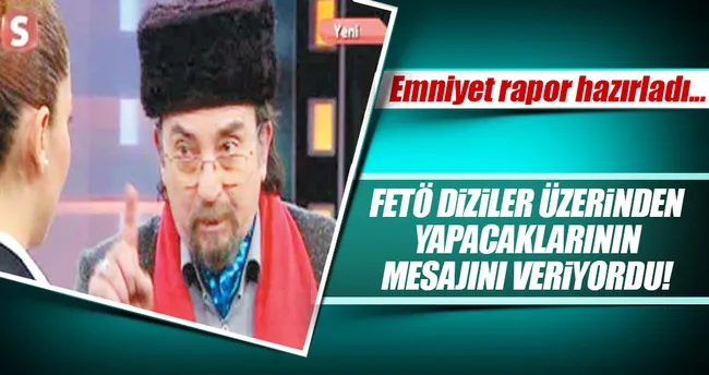 FETÖ dizilerden operasyonlarının haberini vermiş