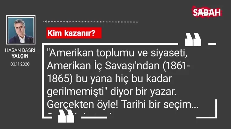 Hasan Basri Yalçın 'Kim kazanır?'