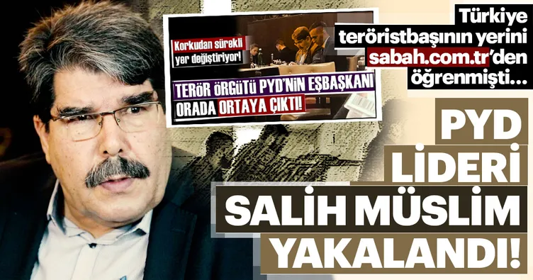 Son dakika haberi: Terörist elebaşı Salih Müslim yakalandı
