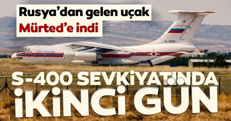 S-400 teslimatında ikinci gün!