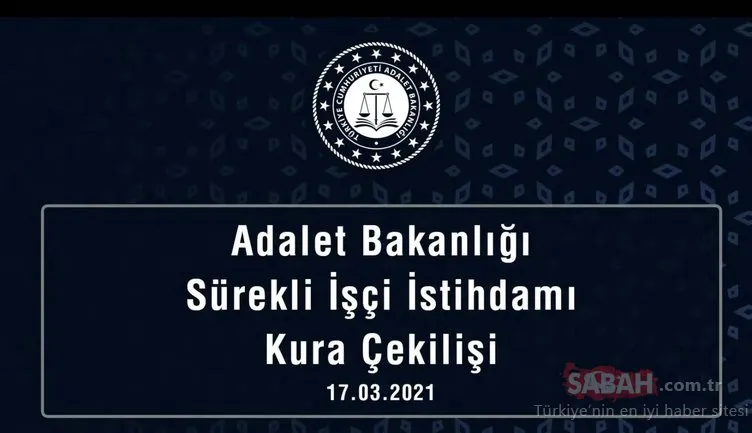 2021 Adalet Bakanlığı personel alımı kura sonuçları ve tam liste yayınlandı! Adalet Bakanlığı kura çekimi sonuçları ve isim listesi nasıl ve nereden öğrenilir?