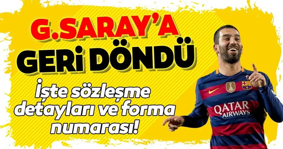 Arda Turan'dan son dakika haberi geldi! Galatasaray Arda ...