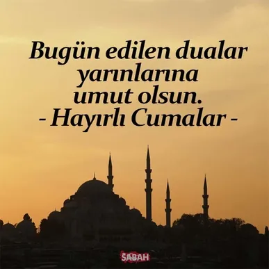 Gönlümüzün ferahladığı, dualarımızın arşa ulaştığı ve rızana erdiğimiz bir gün olsun. Mübarek Cumanız hayırlı olsun.