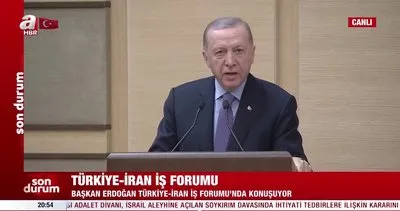 SON DAKİKA | Başkan Erdoğan’dan Türkiye-İran İş Forumu’nda önemli açıklamalar