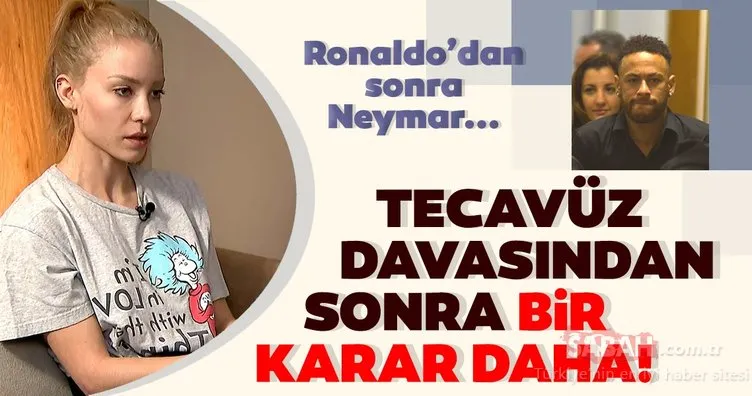 Son Dakika Haberleri | Neymar’ın tecavüz ettiği iddiasıyla kapanan davadan sonra bir karar daha! Bu sefer başka bir hakim...