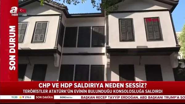 PKK/YPG Atatürk'ün evine saldırdı, CHP'den ses çıkmadı