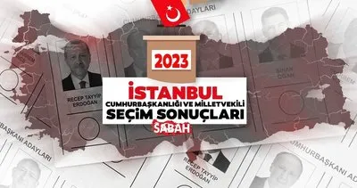 İstanbul seçim sonuçları 2023: İlçe ilçe İstanbul seçim sonuçları 13. Cumhurbaşkanı ve 28. Dönem Milletvekili oy oranları canlı ve anlık veriler